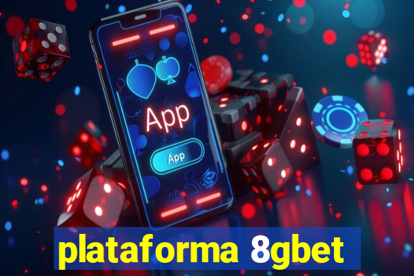 plataforma 8gbet